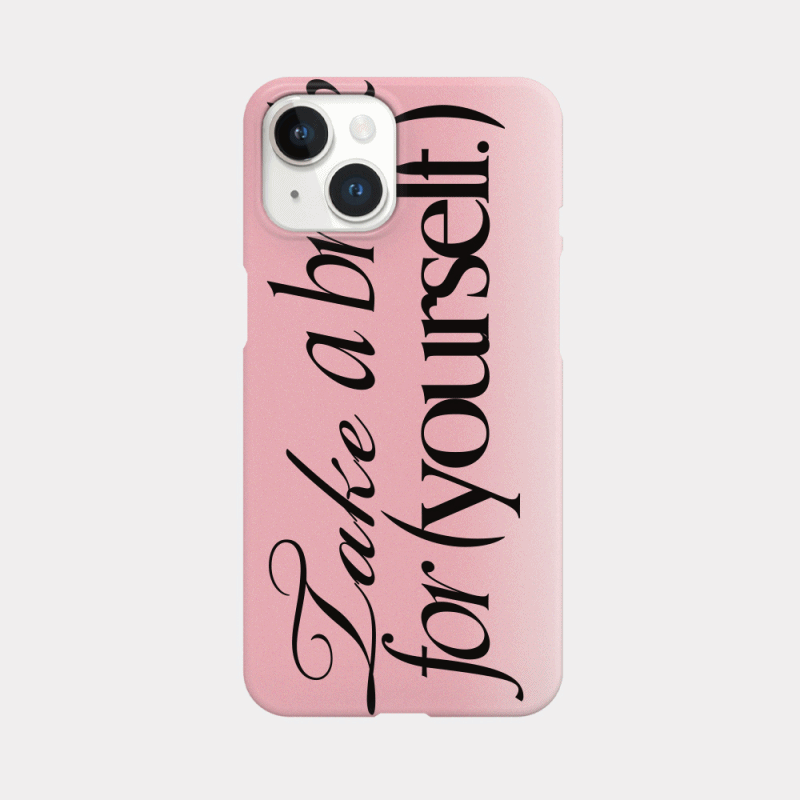 Take A Break Phone Case (Hard 普通硬殼) (3色)