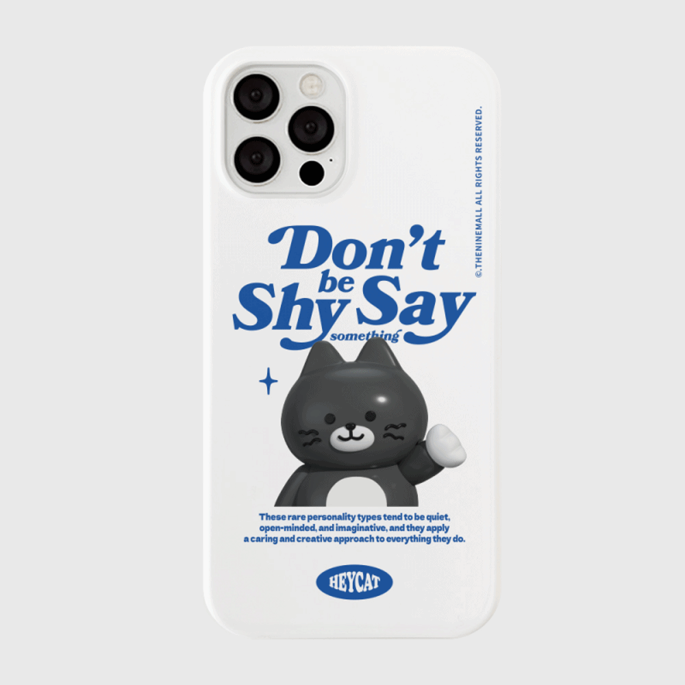 Shy Hey Cat Phone Case (Hard 普通硬殼) (2色)