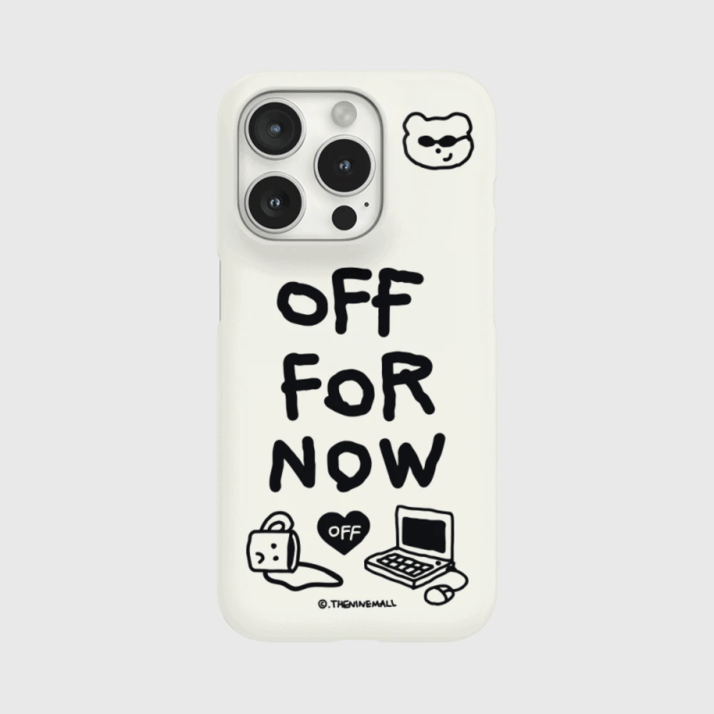 Off For Now Phone Case (Hard/Card Storage/Magsafe)