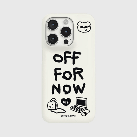 Off For Now Phone Case (Hard/Card Storage/Magsafe)