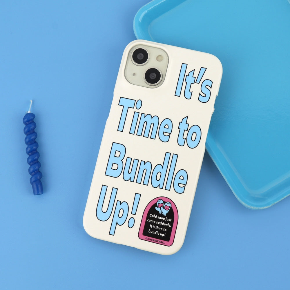 Time To Bundle Up Phone Case (Hard/Card Storage)