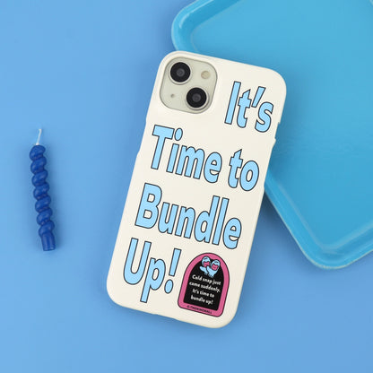 Time To Bundle Up Phone Case (Hard/Card Storage)