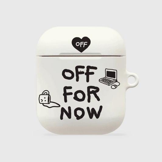 Off For Now Airpods Case (Hard 硬殼)
