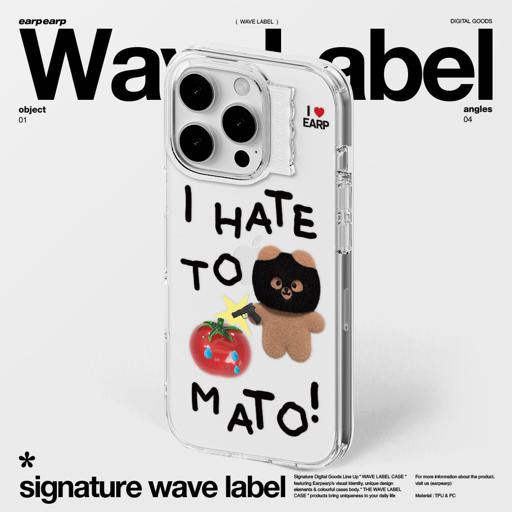 I HATE TOMATO-CLEAR (Wave Label Clear Case)