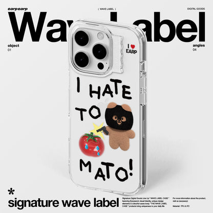 I HATE TOMATO-CLEAR (Wave Label Clear Case)