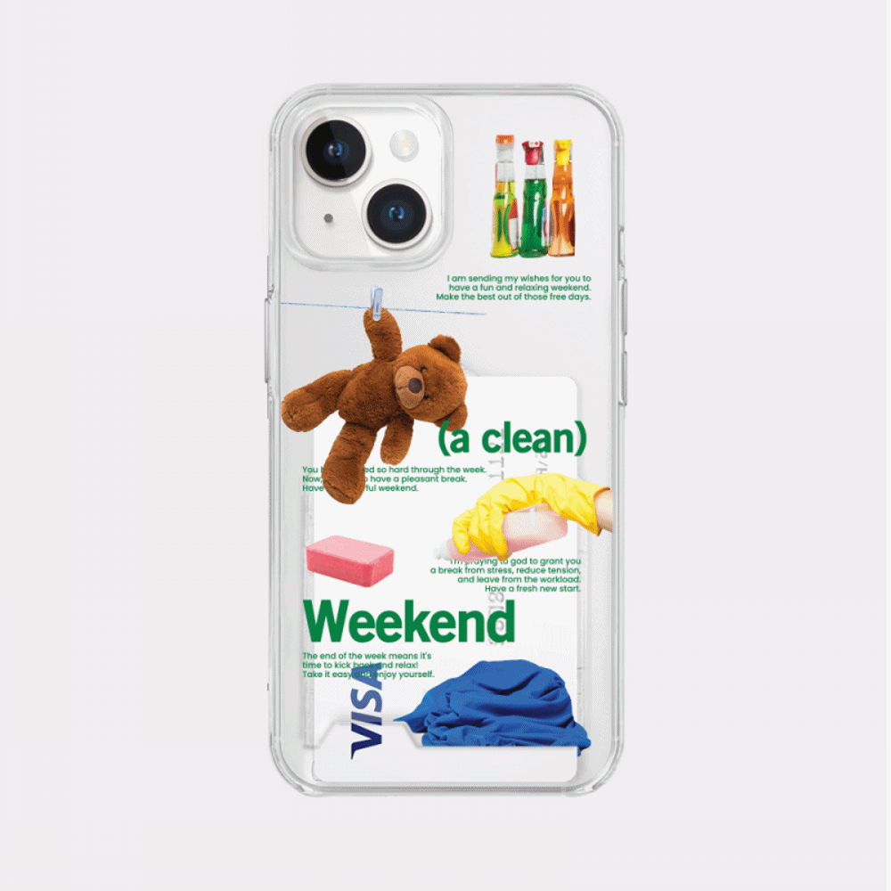 Happy Weekends Phone Case (Clear/Tank Clear/Clear card storage)