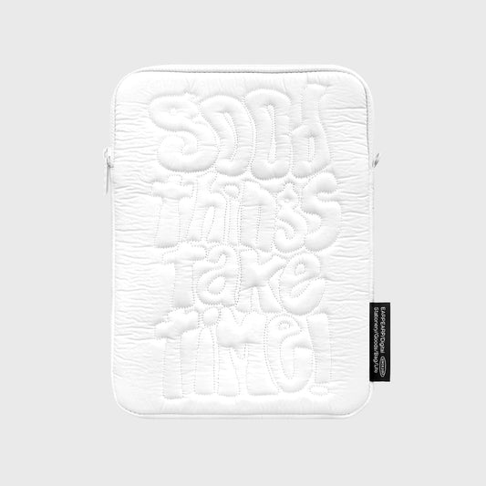 GOOD THINGS TAKE TIME-WHITE IPAD POUCH