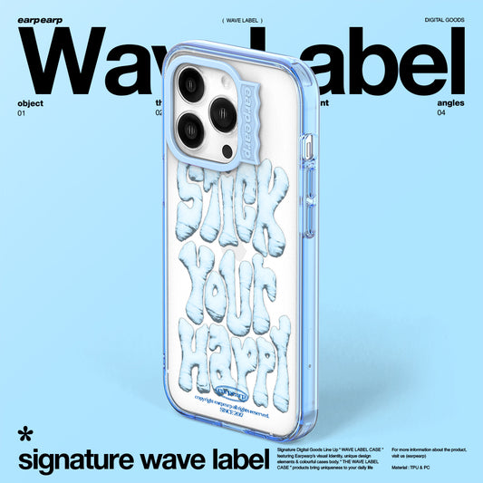 STICK YOUR HAPPY-SKY BLUE (Wave Label Clear Case)